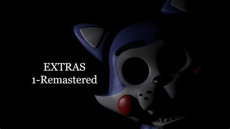 Five Nights At Candys 1 Remastered Extras Youtube