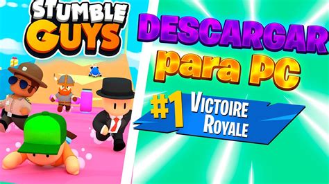 Como Descargar Stumble Guys Para Pc Windows Projaker