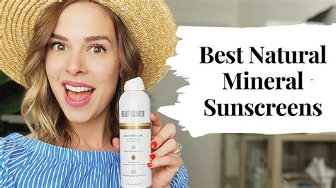 Best Natural Mineral Sunscreens Youtube