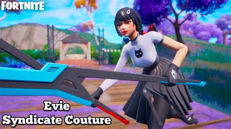 New Evie Syndicate Couture Style Skin Gameplay Fortnite Battle Pass Syndicate Idol Set