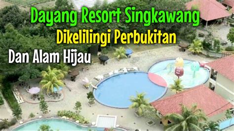 Dayang Resort And Hotel Kota Singkawang Kalimantan Barat Youtube