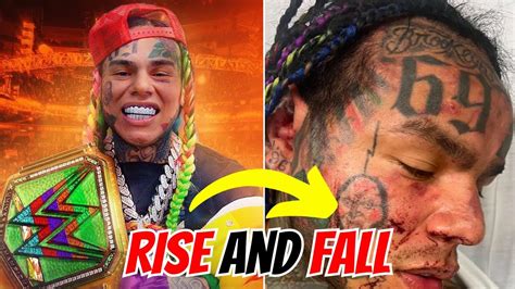 The Rise And Fall Of 6ix9ine Most Controversial Rapper In History Youtube