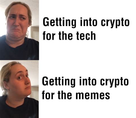 It appears that memes are taking over the economy. CryptoCurrency Memes - Have a laugh - Google Chrome ...