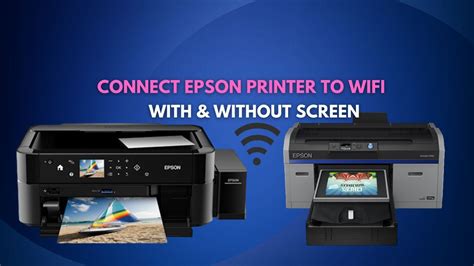 How To Connect Epson Printer To Wi Fi Lcd And Non Screen Display