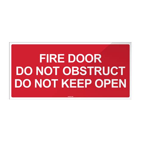 Fire Door Do Not Obstruct Do Not Keep Open Essential Safety Solutions