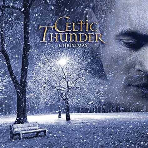 Christmas By Celtic Thunder On Amazon Music Unlimited