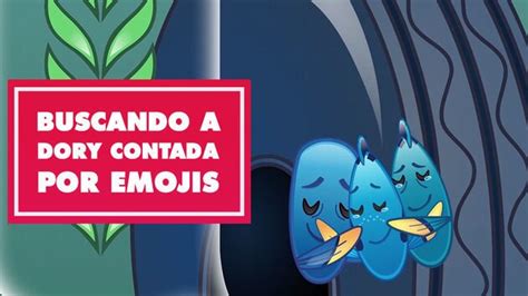 Buscando A Dory Contada Por Emojis Oh My Disney Buscando A Dory