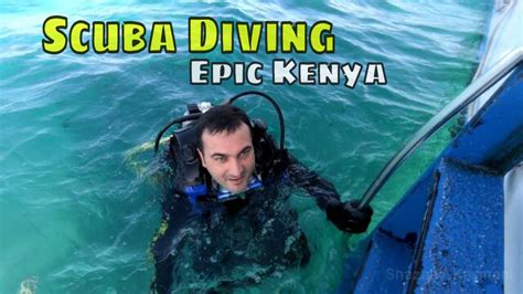 Scuba Diving Epic Kenya Youtube