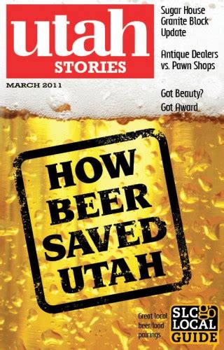 March Issue Of Utah Stories Utah Stories