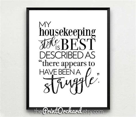 My Housekeeping Style Witty Art Funny Quotes Housework Etsy