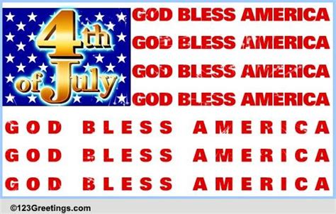 May God Bless America Free Happy Fourth Of July Ecards Greeting Cards Greetings