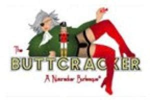 THE BUTTCRACKER A NUTCRACKER BURLESQUE RETURNS Spotlight On Lake