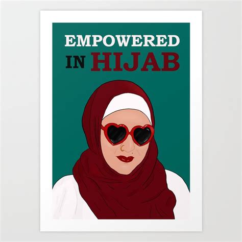 Empowered In Hijab Art Print By Gathered By Faeries Society6