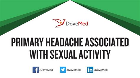 Primary Headache Associated With Sexual Activity