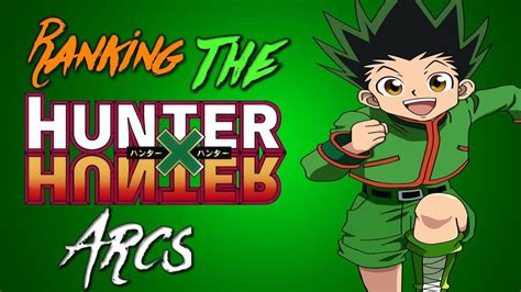 Ranking The Hunter X Hunter Arcs Youtube