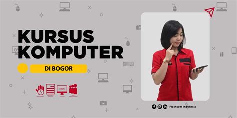 Kursus Komputer Di Bogor Bersama Flashcom Mahir Pemrograman