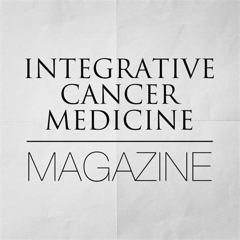 Integrative Cancer Medicine Magazine Alternative Health Therapies