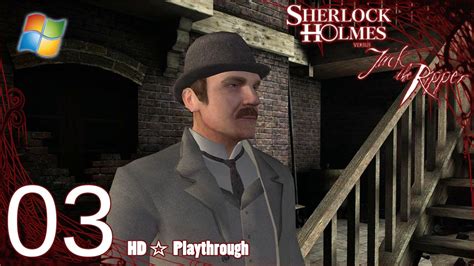 Sherlock Holmes Vs Jack The Ripper Pc Pt Youtube