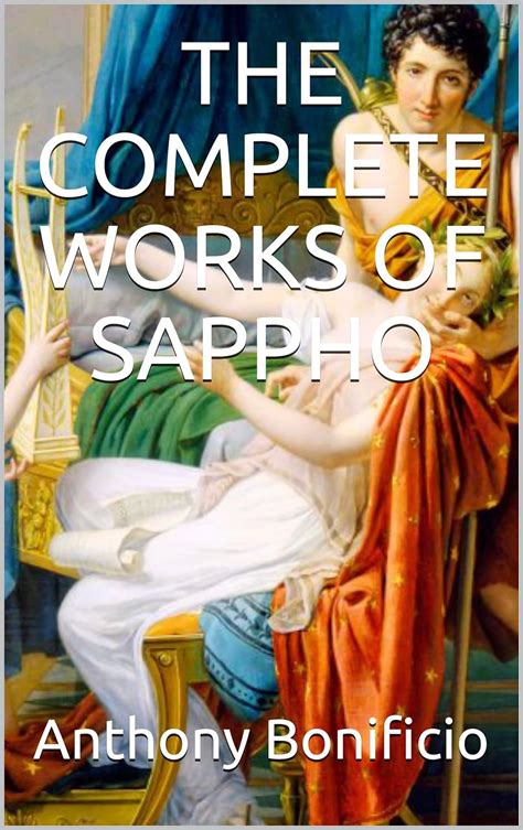 The Complete Works Of Sappho Greek Classics Book 4 Kindle Edition By Bonificio Anthony