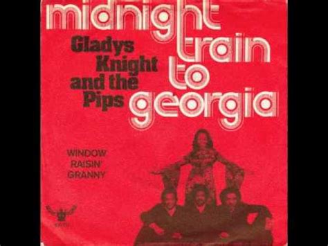 Gladys Knight And The Pips Midnight Train To Georgia YouTube Music