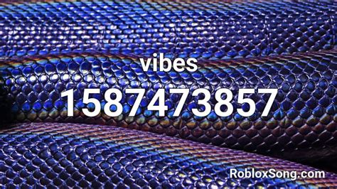Vibes Roblox Id Roblox Music Codes
