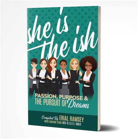 She Is The Ish Passion Purpose And The Pursuit Of Dreams Autographed