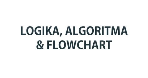 Flowchart Algoritma Gerbang Logika Pemrograman Plc Contoh Soal Hot