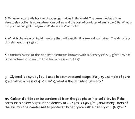 Solved 6. Venezuela currently has the cheapest gas prices in | Chegg.com