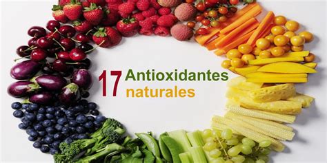 La Bondad De Los Antioxidantes Naturales Nutrición Vitoria