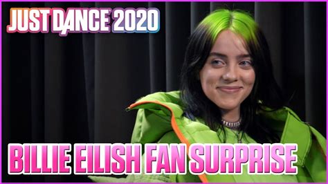 Billie Eilish Surprises Her Biggest Fans Just Dance Youtube
