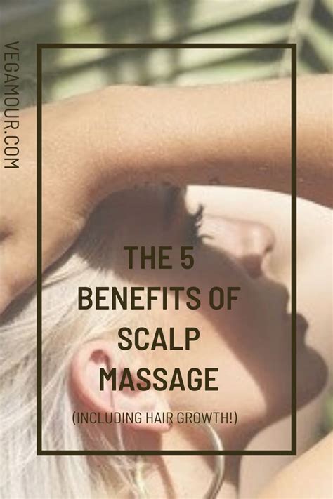 The 5 Benefits Of Scalp Massage Including Hair Growth Scalp Massage Hair Massage Scalps