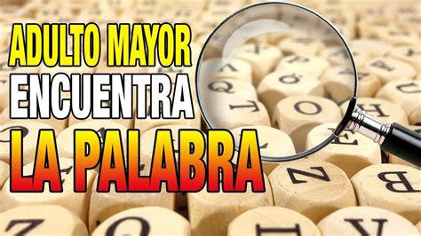 Check spelling or type a new query. Ejercicios Mentales para Adultos Mayores (Nivel Fácil) (Encuentra la Palabra) - YouTube