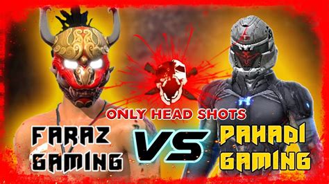 Pahadi Gaming Vs Faraz Gaming Clash Squad 4 V 4 Only Haedshots Youtube