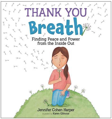 Thank You Breath Finding Peace And Power From The Inside Out