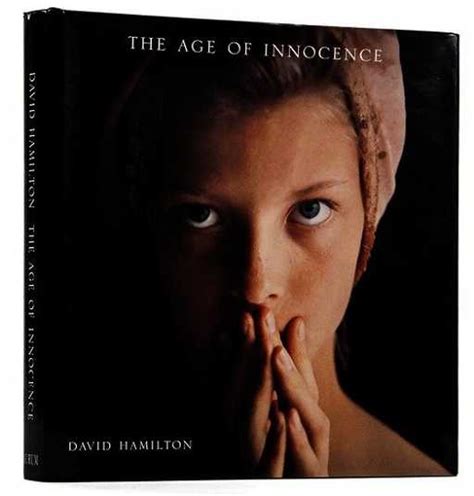 David Hamilton B 1933 The Age Of Innocence 1995