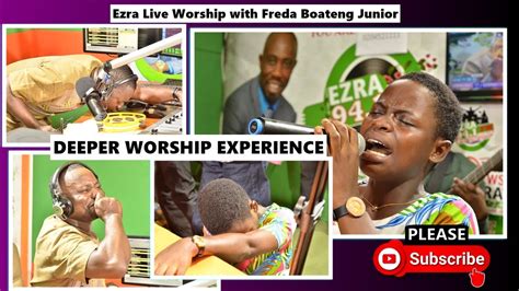 Holy Spirit Encounter Freda Boateng Junior Touching Ministration On