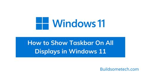 How To Show Taskbar On All Displays In Windows 11