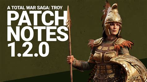 A Total War Saga Troy Patch 120 Total War