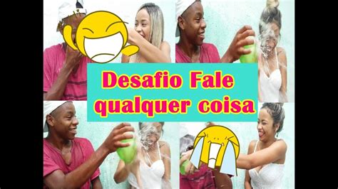 Desafio Fale Qualquer Coisa Youtube