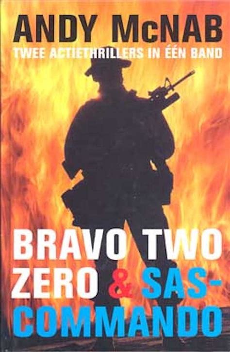 Bravo Two Zero And Sas Commando 9789051086140 Boeken Bol