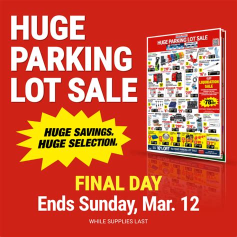 Final Day Huge Parking Lot Sale Ends Today Harbor Freight