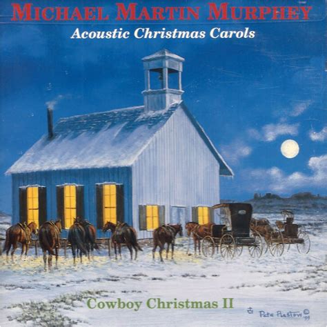 Murphey Michael Martin Acoustic Christmas Carols Cowboy Christmas