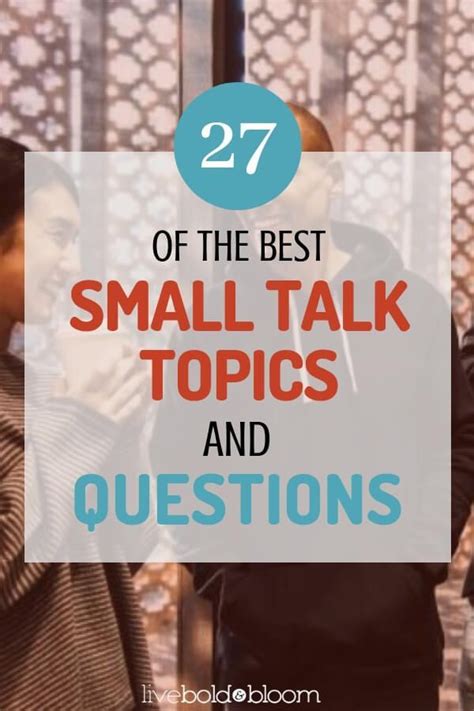 33 Of The Best Small Talk Topics And Questions Small Talk Topics