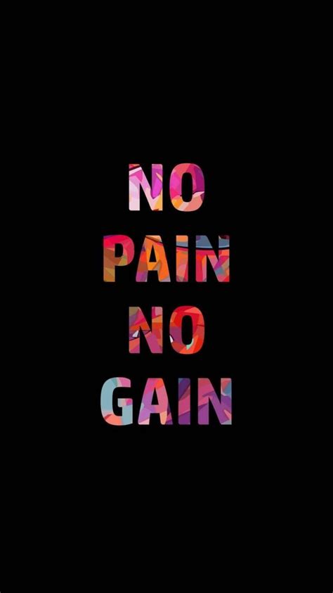 No Pain No Gain Wallpapers Top Free No Pain No Gain Backgrounds