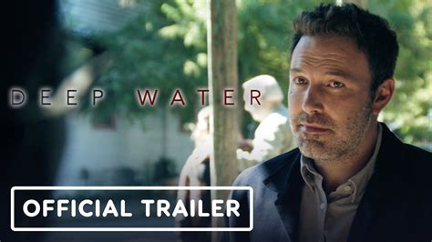 Deep Water Official Trailer Ben Affleck Ana De Armas In