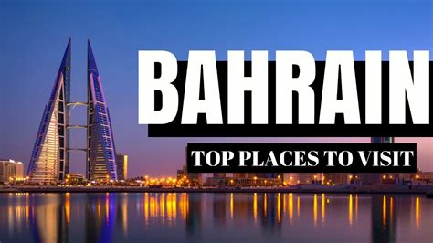 Where To Go In Bahrain Top Tourist Attractions And My Favourite Places