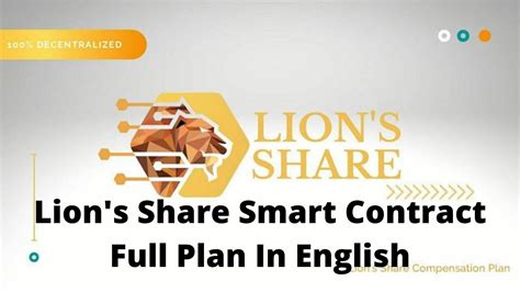 Lions Share Smart Contract Full Plan In English Youtube