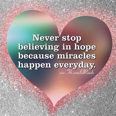 Miracles Happen Believe In Hope
