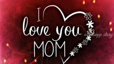 i love you mom love video miss you mom ma maaa totally heart touching song youtube