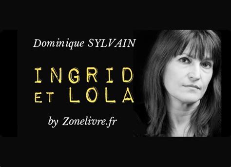 Dominique Sylvain Une Enquête De Lola Jost Et Ingrid Diesel Zonelivre